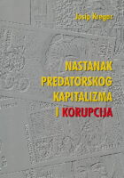 Nastanak predatorskog kapitalizma i korupcija