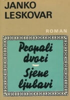 Propali dvori; Sjene ljubavi