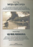 Moja sjećanja / Le mie memorie
