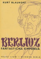 Fantastična simfonija : Hector Berlioz