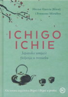 Ichigo-Ichie: Japansko umijeće življenja