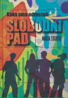 Kako smo odrastali: Slobodni pad