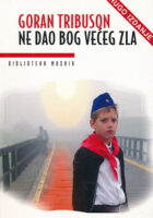 Ne dao Bog većeg zla