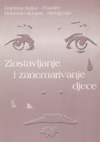 Zlostavljanje i zanemarivanje djece