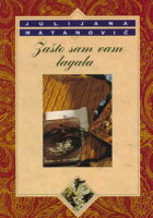 Zašto sam vam lagala
