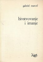 Bivstvovanje i imanje