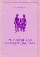 Pedagoške kapi uz psihološke iskre