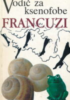Vodič za ksenofobe - Francuzi