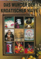 Das Wunder der Kroatischen Naive