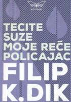 Tecite suze moje, reče policajac