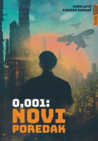 0,001: Novi poredak