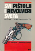 Svi pištolji i revolveri sveta