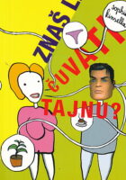 Znaš li čuvati tajnu?