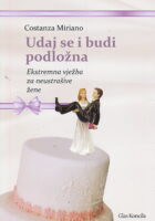 Udaj se i budi podložna