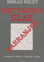 Mrtvacima ulaz zabranjen