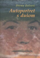 Autoportret s dušom