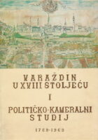 Varaždin u XVIII stoljeću i političko-k...