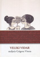 Veliki vidar - stoljeće Grigora Viteza