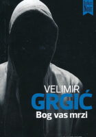Bog vas mrzi
