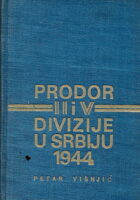 Prodor II i V divizije u Srbiju 1944