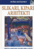 Slikari, kipari, arhitekti