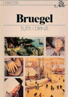 I maestri: Bruegel (Tutti i dipinti)