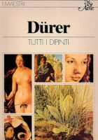 I maestri: Durer (Tutti i dipinti)