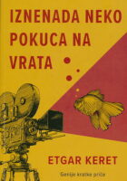 Iznenada neko pokuca na vrata