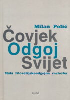 Čovjek - odgoj - svijet