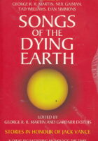 Songs of the Dying Earth