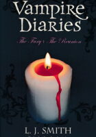 The Vampire Diaries: The Fury & The Reunion