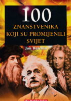 100 znanstvenika koji su promijenili svijet (Velika otkrića)