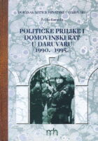 Političke prilike i domovinski rat u Daruvaru