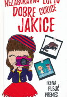 Nezaboravno ljeto dobre curice Jakice