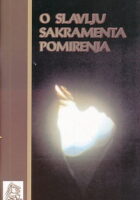 O slavlju sakramenta pomirenja