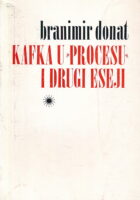 Kafka u Procesu i drugi eseji