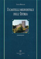 I castelli medioevali delle' Istria