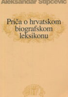 Priča o hrvatskom biografskom leksikonu