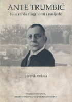 Ante Trumbić - biografski fragmenti i nasljeđe