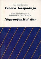 Večera Gospodnja - Neprocjenjivi dar