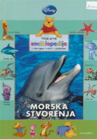 Moja prva enciklopedija: Morska stvorenja