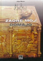 Zadre moj domajo