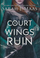A Court of Wings and Ruin