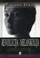 Revolucija i melankolija