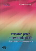 Pričanje priča - stvaranje priča