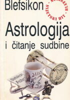 Blefsikon : Astrologija i čitanje sudbine