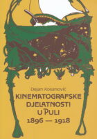 Kinematografske djelatnosti u Puli 1896 - 1918.