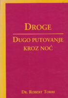 Droge : dugo putovanje kroz noć