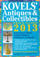 Kovel's Antiques & Colectibles Price Guide 2013