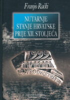 Nutarnje stanje Hrvatske prije XII. stoljeća